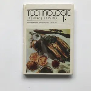 Technologie přípravy pokrmů pro 1. ročník středních odborných učilišť, Mikuláš Matejka, Irena Balagová