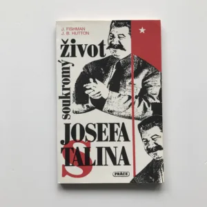 Soukromý život Josefa Stalina, Jack Fishman, J. B. Hutton