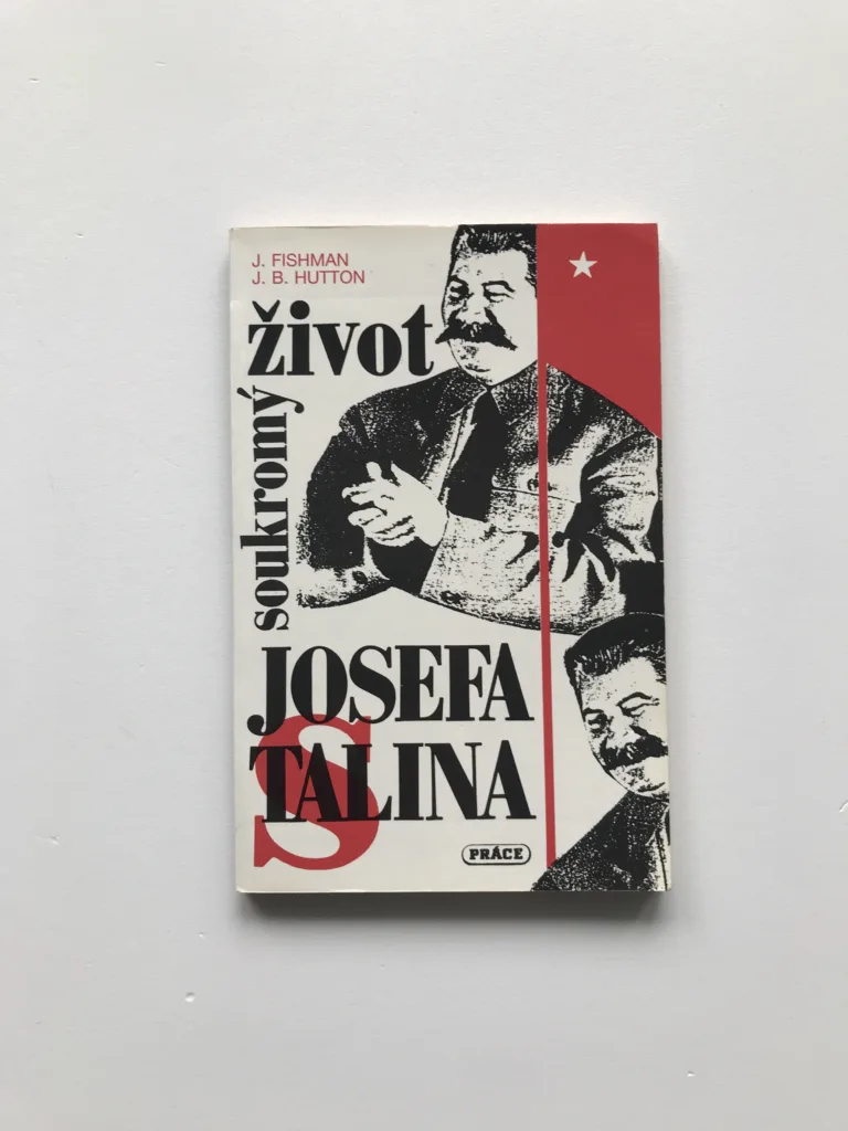 Soukromý život Josefa Stalina, Jack Fishman, J. B. Hutton