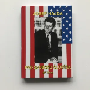 Josef Hajda – Pro svobodu člověka, Josef Hajda, Jiří Mrva