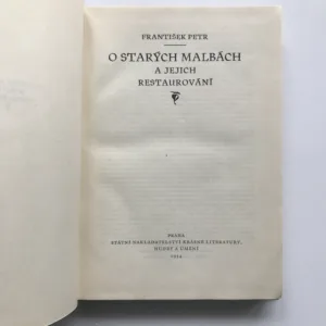 O starých malbách a jejich restaurování, František Petr