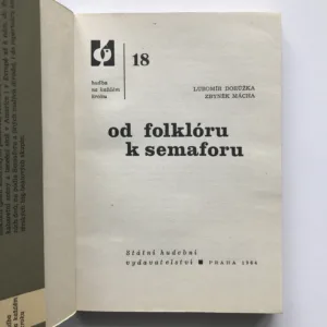 Od folklóru k Semaforu, Lubomír Dorůžka, Zbyněk Mácha