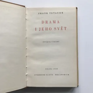 Drama i jeho svět, Frank Tetauer