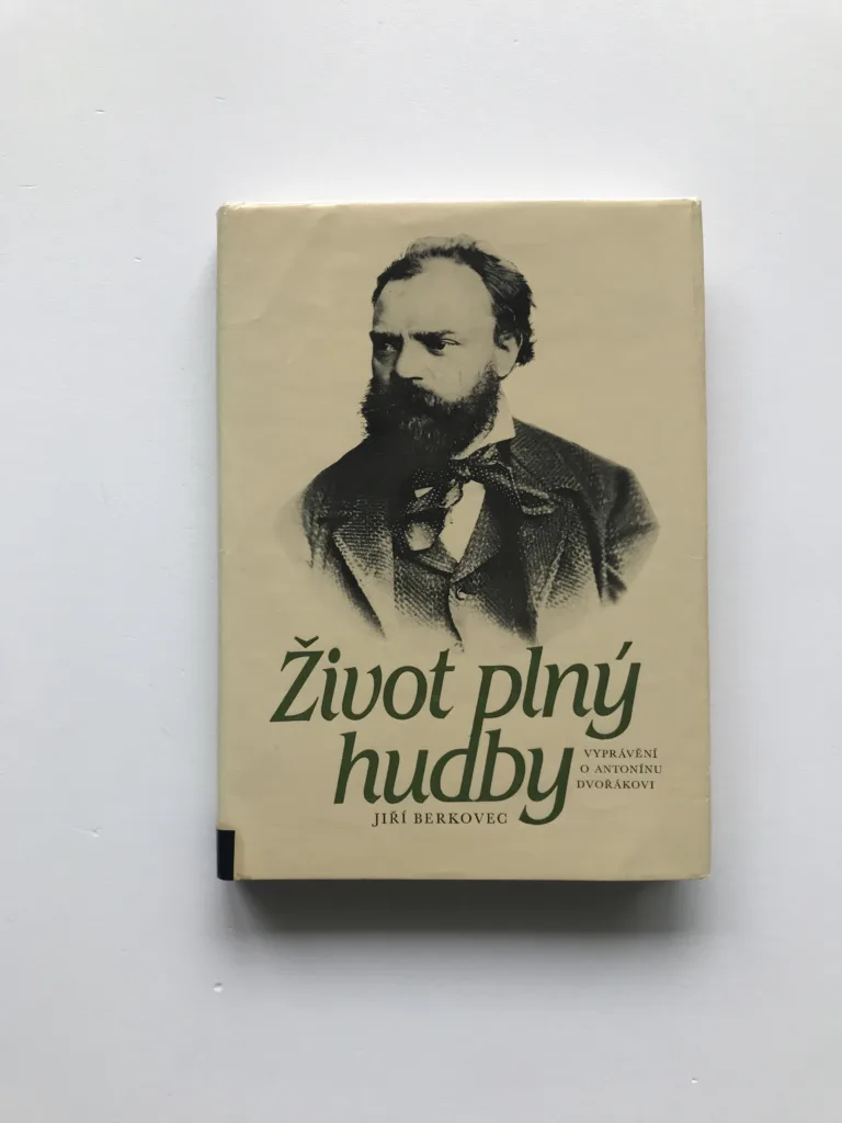 Život plný hudby (Vyprávění o Antonínu Dvořákovi), Jiří Berkovec