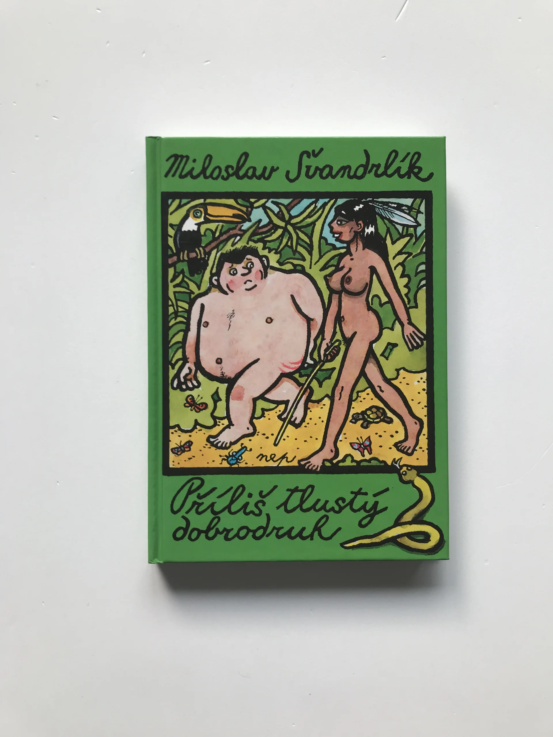 Příliš tlustý dobrodruh, Miloslav Švandrlík, Jiří Winter-Neprakta