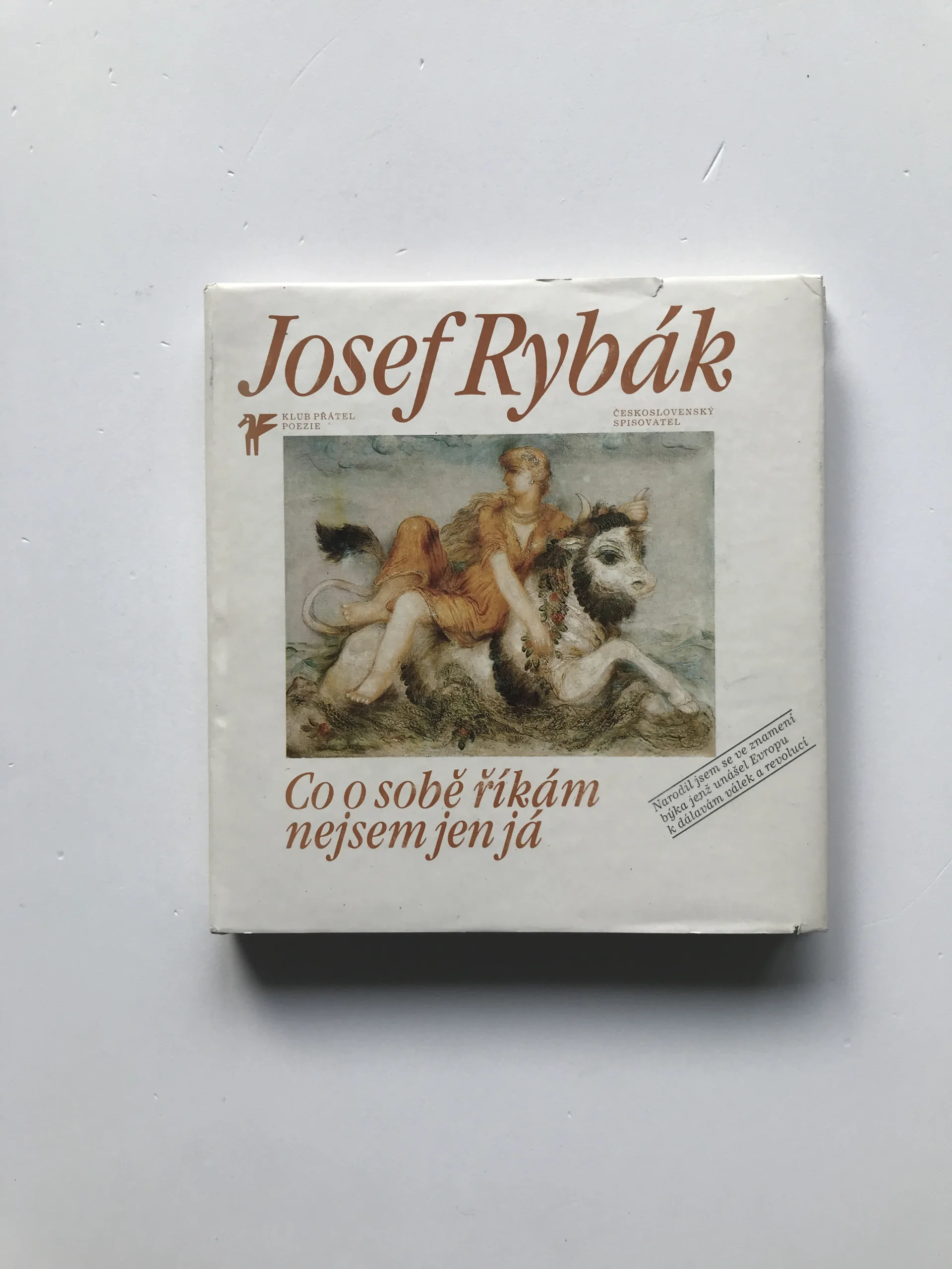 Co o sobě říkám, nejsem jen já (+ gramodeska a věnování autora), Josef Rybák