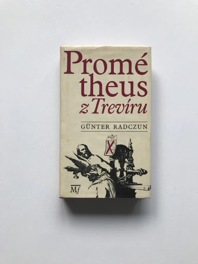 Prométheus z Trevíru, Günter Radczun