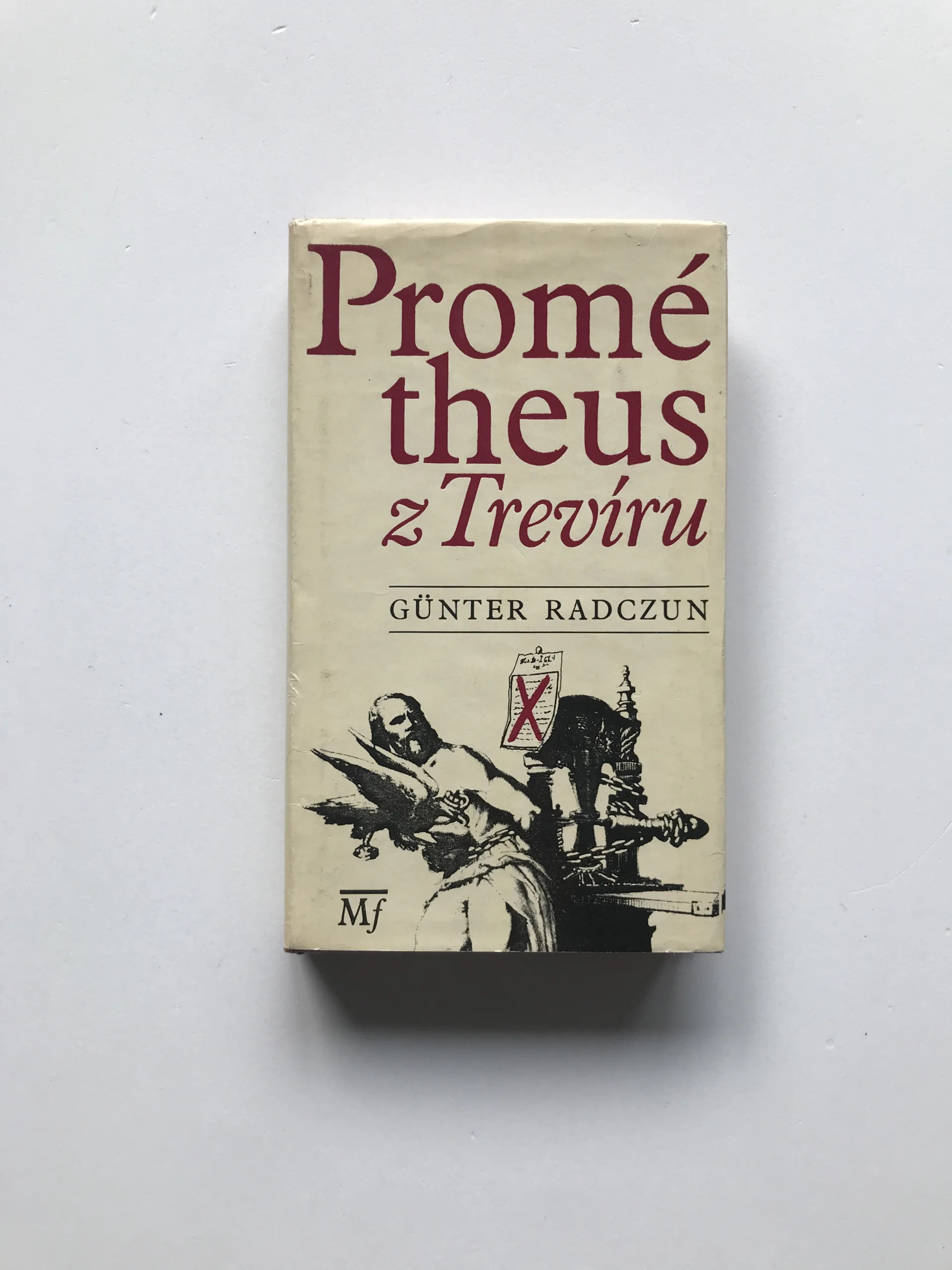 Prométheus z Trevíru, Günter Radczun
