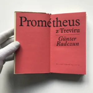 Prométheus z Trevíru, Günter Radczun