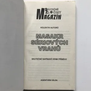 Masakr sériových vrahů, kolektiv autorů