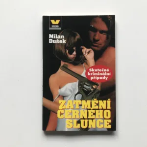 Zatmění černého slunce, Milan Dušek