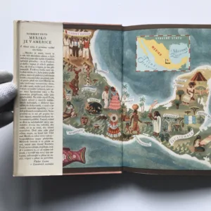 Mexiko je v Americe (Črty a snímky z cest), Norbert Frýd