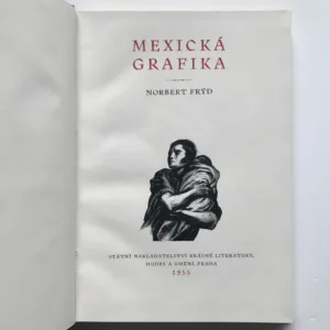 Mexická grafika (věnování autora), Norbert Frýd