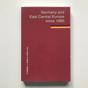Germany and the East Central Europe since 1990, Vladimír Handl, Jan Hon, Otto Pick