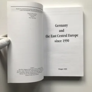 Germany and the East Central Europe since 1990, Vladimír Handl, Jan Hon, Otto Pick