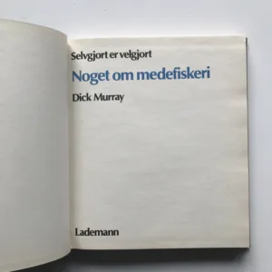Noget om medefiskeri, Dick Murray