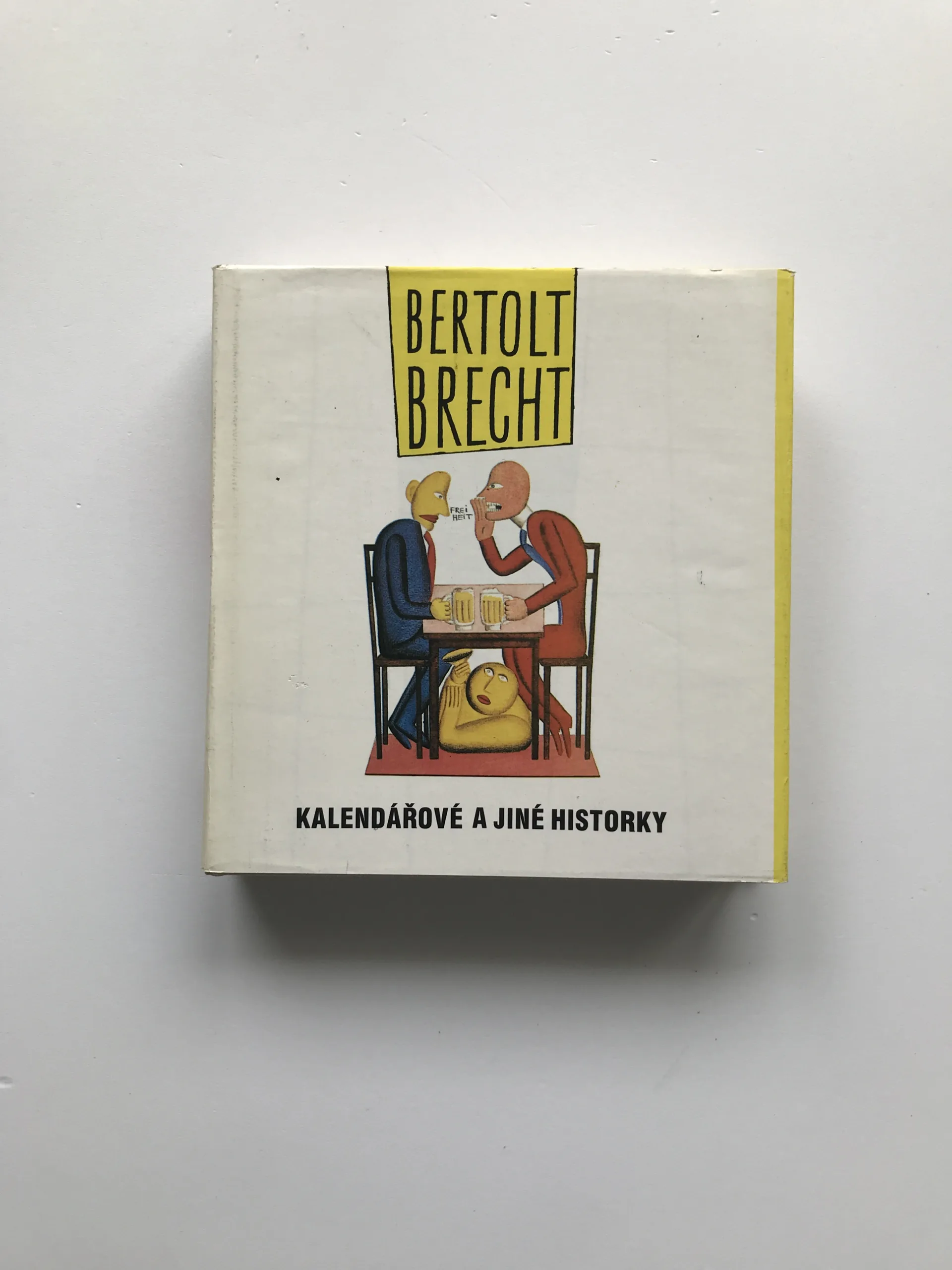Prózy II. – Kalendářové a jiné historky, Bertolt Brecht