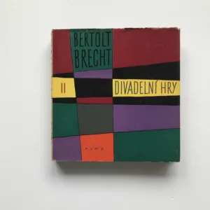 Divadelní hry II., Bertolt Brecht