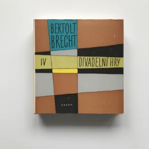 Divadelní hry IV. – Fragmenty a jiné, Bertolt Brecht