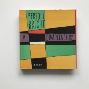 Divadelní hry V. – Adaptace, Bertolt Brecht