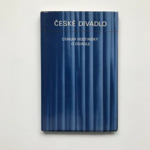 Otakar Hostinský o divadle, Otakar Hostinský, Miloš Jůzl