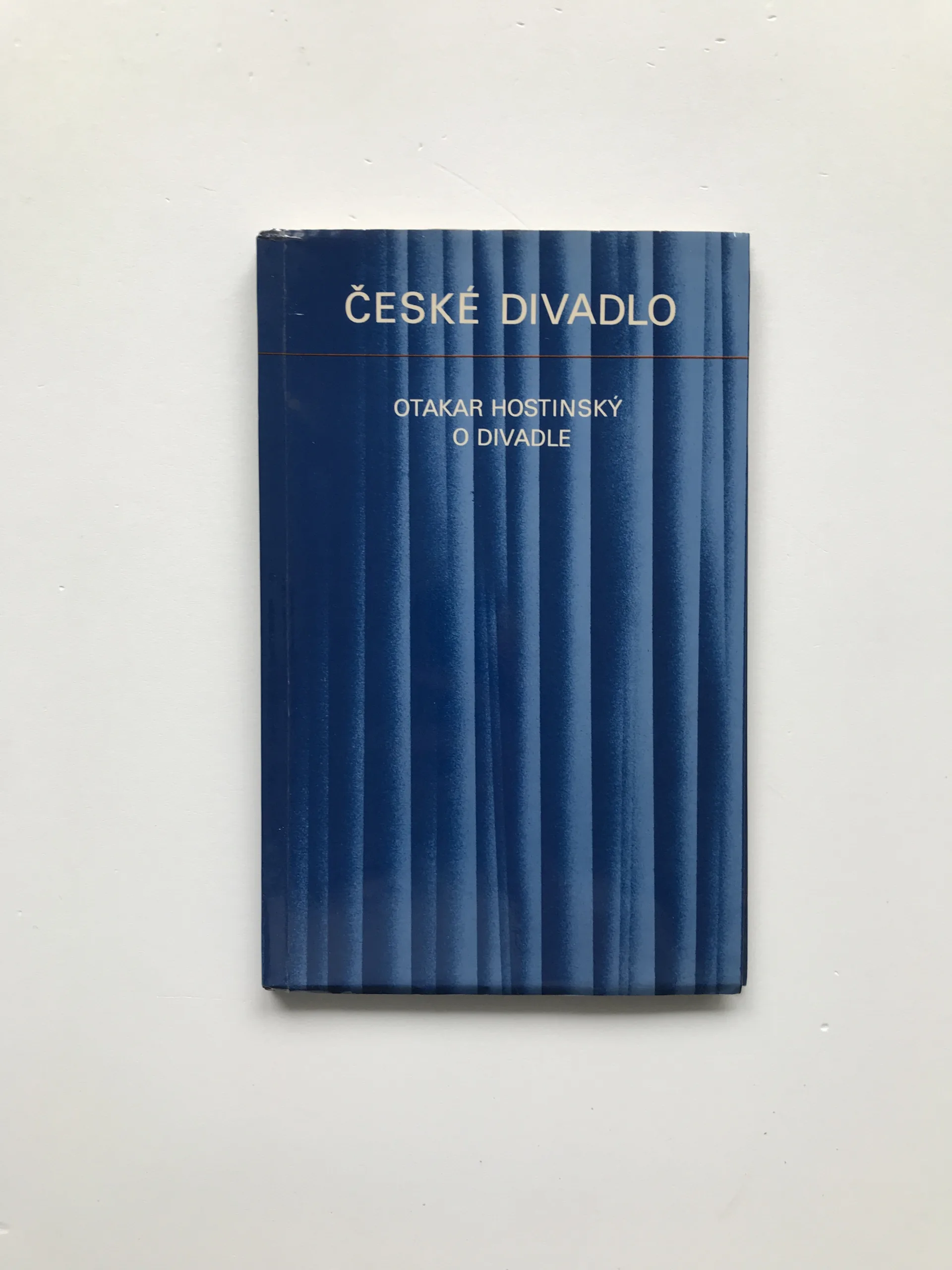 Otakar Hostinský o divadle, Otakar Hostinský, Miloš Jůzl