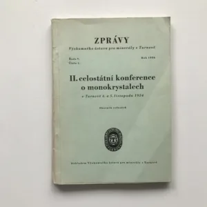 II. celostátní konference o monokrystalech v Turnově 4. a 5. listopadu 1954 – Sborník referátů