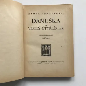 Danuška a veselý čtyřlístek, Ethel Turnerová, Jiří Wowk
