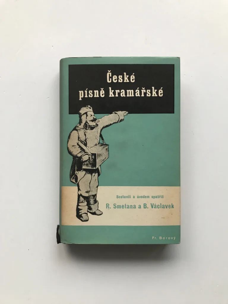 České písně kramářské, Robert Smetana, Bedřich Václavek, Karel Teige
