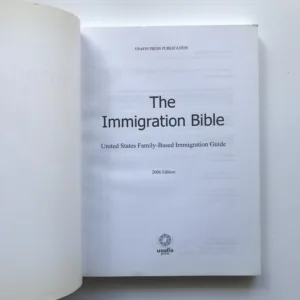 The Immigration Bible (United States Family-Based Immigration Guide), Liam Schwartz, Tsvi Kan-Tor