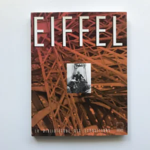 Eiffel (La bibliothéque des expositions), kolektiv autorů