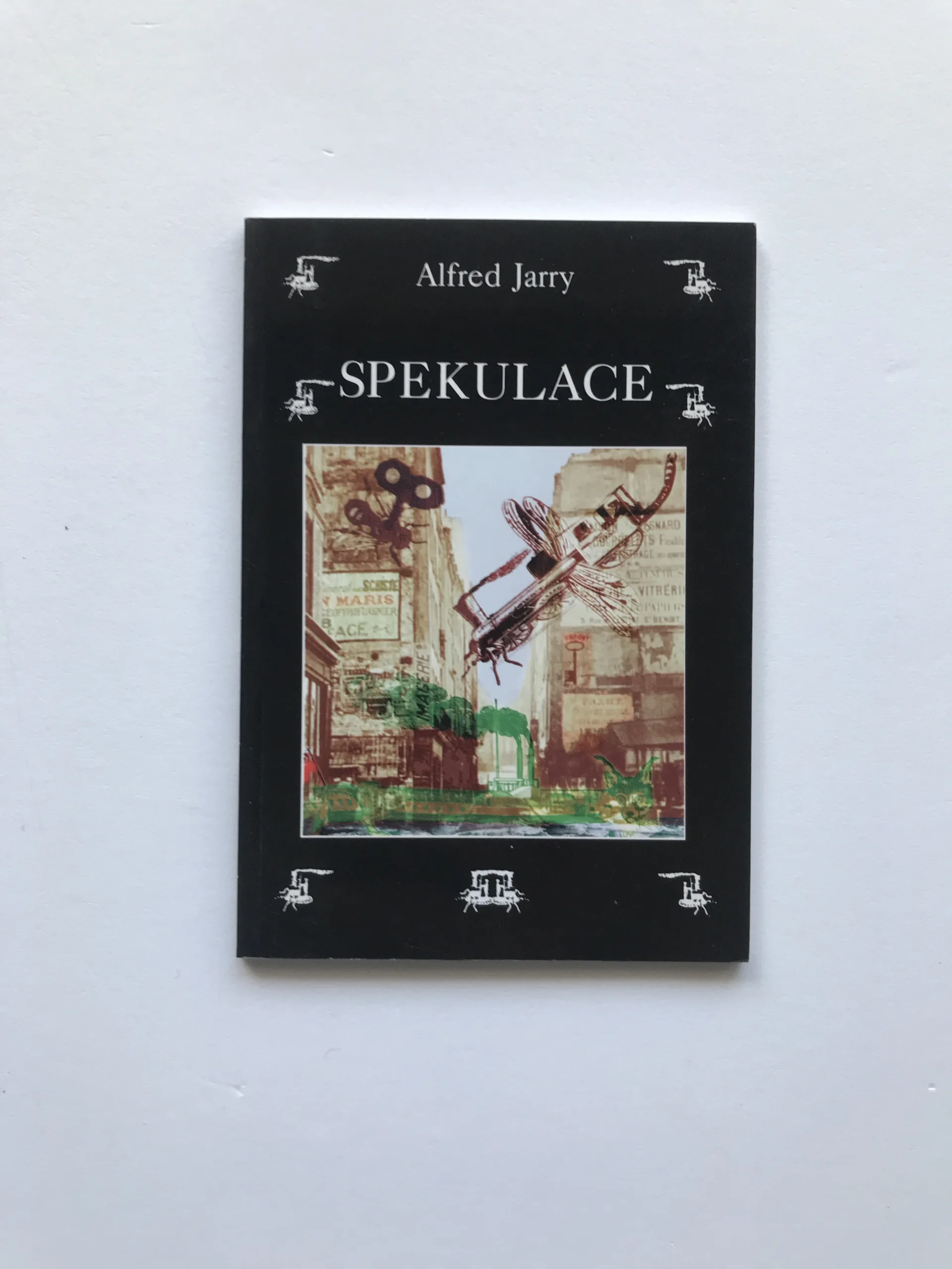 Spekulace, Alfred Jarry