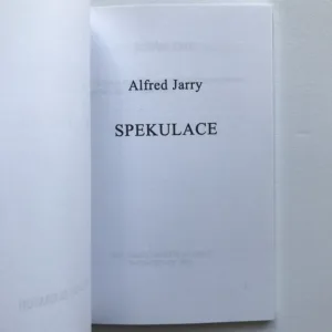 Spekulace, Alfred Jarry