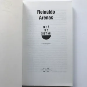 Než se setmí, Reinaldo Arenas