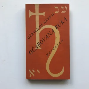 Očarovaná ruka, Gerárd de Nerval