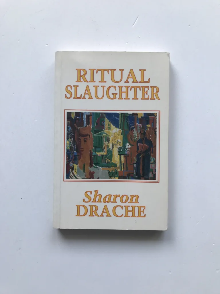 Ritual Slaughter, Sharon Drache