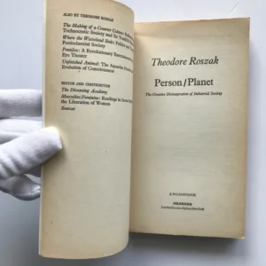 Person/Planet (The Creative Disintegration of Industrial Society), Theodore Roszak