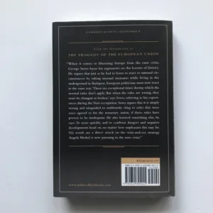 The Tragedy of the European Union (Disintegration or Revival?), George Soros