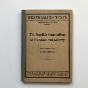 The English Conception of Freedom and Liberty, Hans Marcus