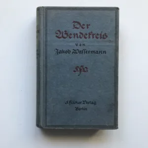 Der Wendekreis, Jakob Wassermann