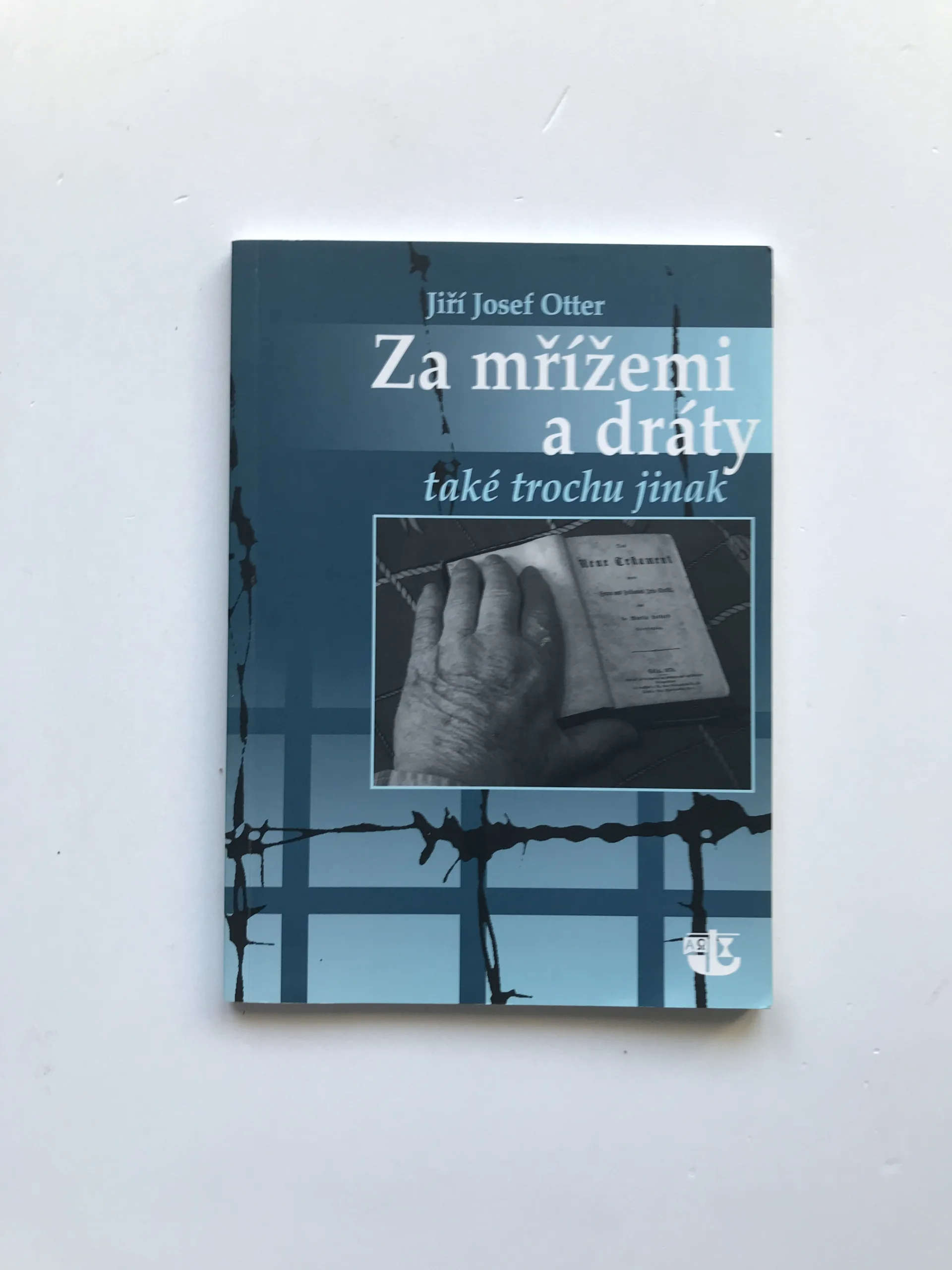 Za mřížemi a dráty také trochu jinak, Jiří Josef Otter