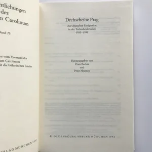 Drehscheibe Prag (Zur deutschen Emigation in der Tschechoslowakei 1933-1939), Peter Becher, Peter Heumos, kolektiv autorů