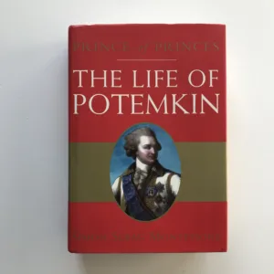 The Life of Potemkin (Prince of Princes), Simon Sebag Montefiore
