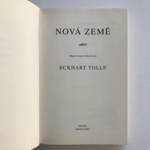 Nová země (Objevte smysl svého života), Eckhart Tolle