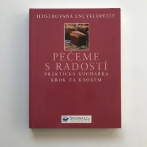 Pečeme s radostí (Praktická kuchařka krok za krokem), Hilaire Walden