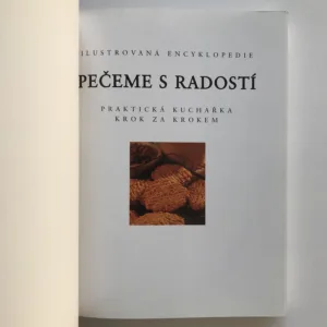 Pečeme s radostí (Praktická kuchařka krok za krokem), Hilaire Walden