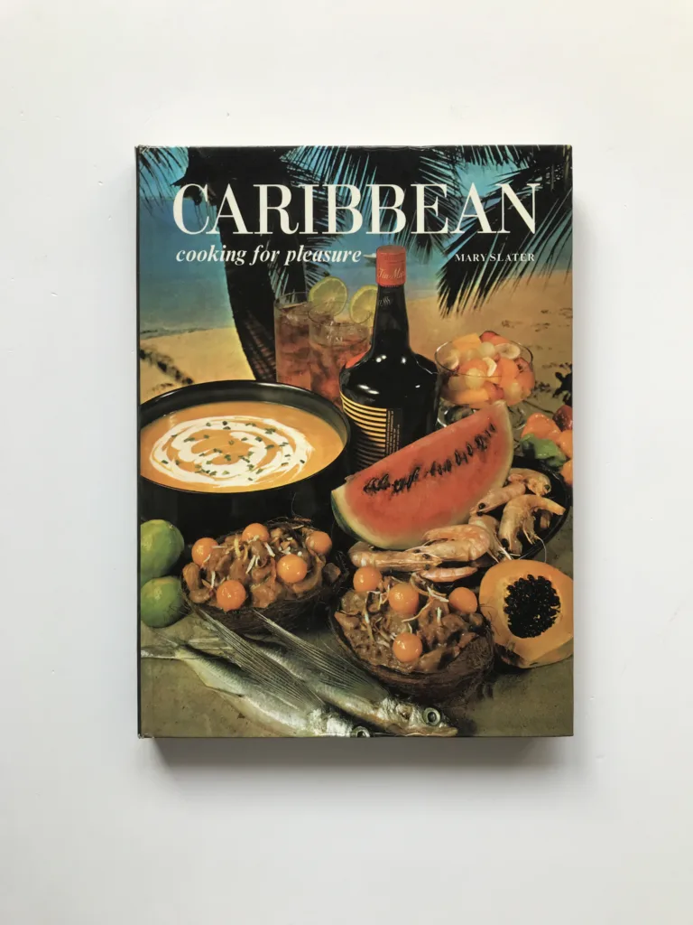 Caribbean Cooking for Pleasure, Mary Slater