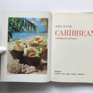 Caribbean Cooking for Pleasure, Mary Slater