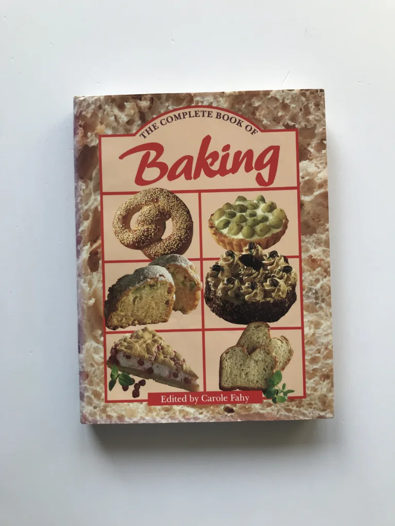 The Complete Book of Baking, Carole Fahy, Monika Schumacher