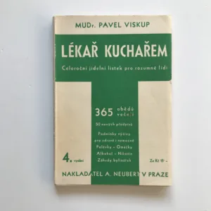 Lékař kuchařem (Celoroční jídelní lístek pro rozumné lidi), Pavel Viskup